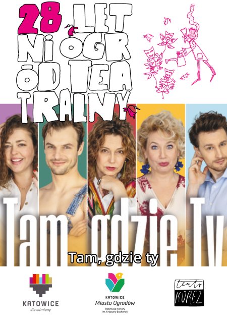 TAM, GDZIE TY (Joanna Cywińska Produkcje z Warszawy)